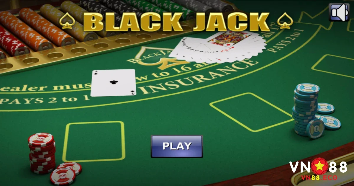 Blackjack VN88 – Tựa Game Quốc Tế Với Phần Thưởng Lớn 2 Một số thuật ngữ quan trọng trong Blackjack VN88