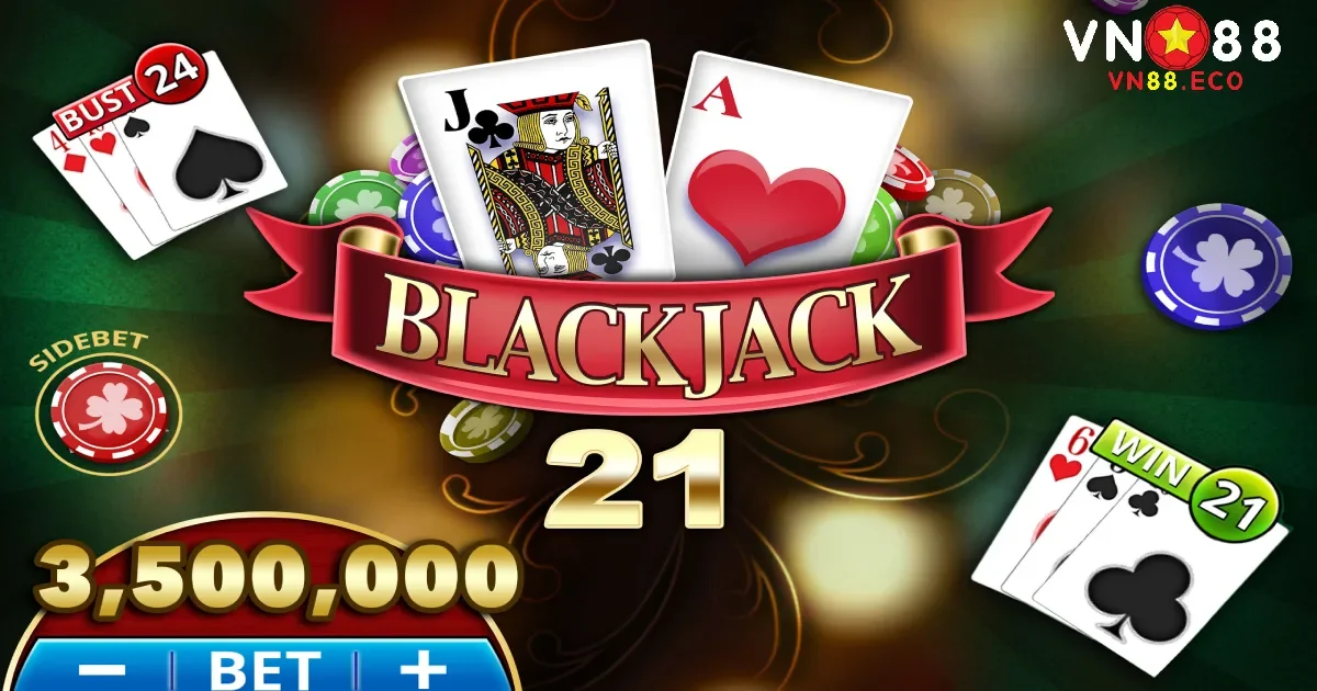 Blackjack VN88 – Tựa Game Quốc Tế Với Phần Thưởng Lớn 3 Chiến Lược “Split” Và “Double” Khi Chơi Blackjack Tại VN88