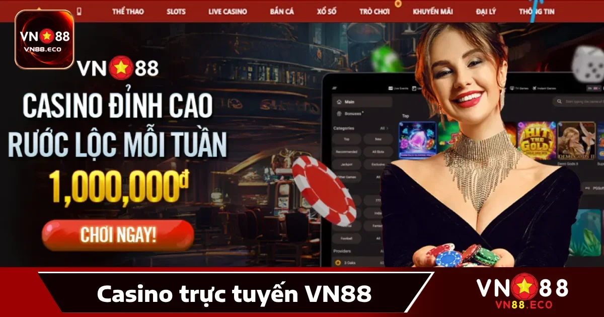 Điều gì làm Casino VN88 nổi bật?