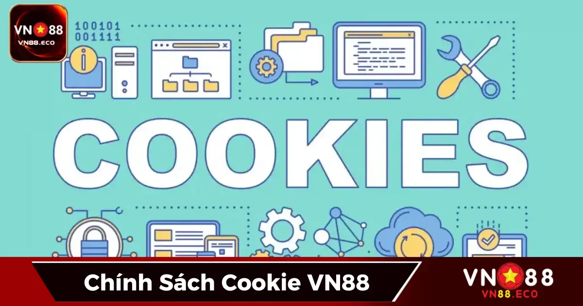 Các loại Cookie được VN88 sử dụng và vai trò của chúng trong dịch vụ