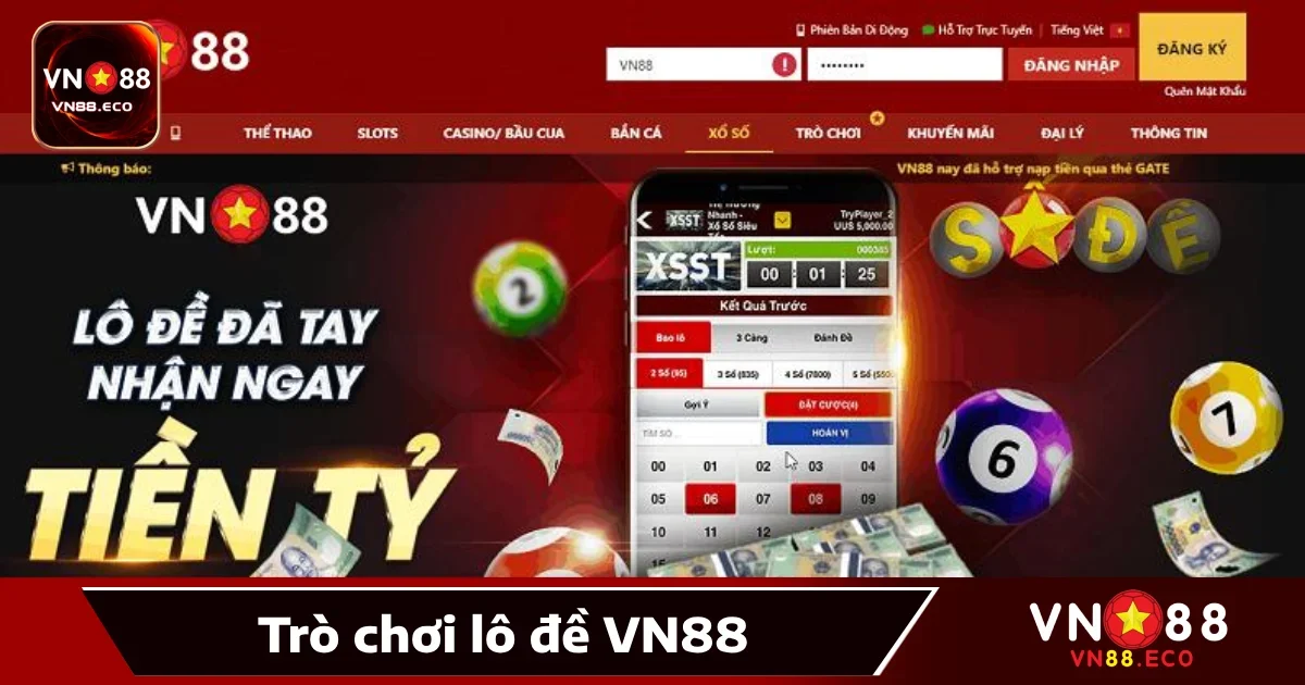 Lô Đề VN88 – Chơi Lô Đề Trực Tuyến Với Tỷ Lệ Trả Thưởng Cao