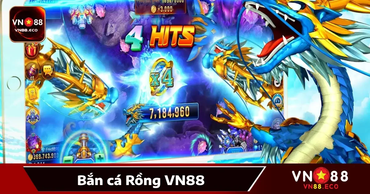 Bắn cá Rồng VN88 là gì?